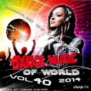  Dance Music Of World Vol. 40 (2014) 