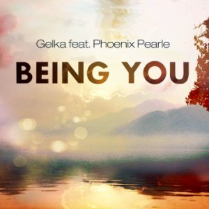  Gelka - Being You (Feat. Phoenix Pearle) 2014 