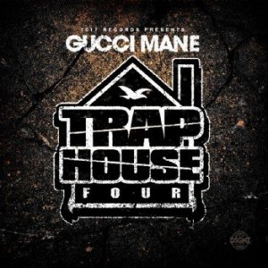  Gucci Mane - Trap House 4 (2014) 