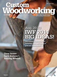  Custom Woodworking Business 7 (July 2014) 