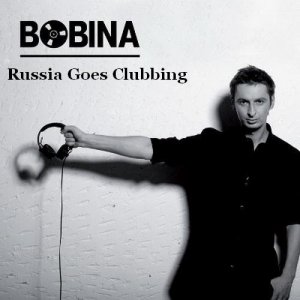 Bobina - Russia Goes Clubbing 299 (2014-07-05) 