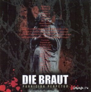  Die Braut - Parricida Perpetuo (EP) (2014) 