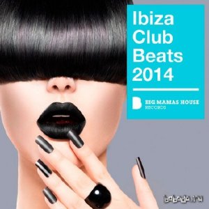  Ibiza Club Beats 2014 (2014) 