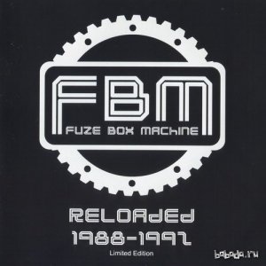  Fuze Box Machine - Reloaded 1988-1992 (2013) 