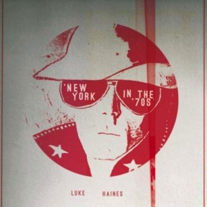  Luke Haines - New York In The '70s (2014) 