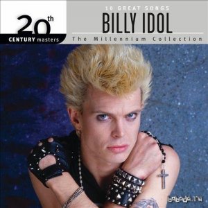  Billy Idol - 20th Century Masters: The Millennium Collection (2014) 