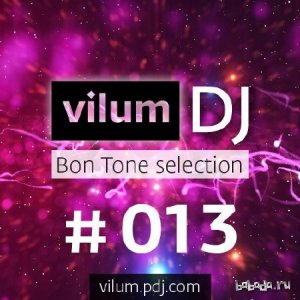  DJ Vilum - Bon Tone selection #013 (2014) 