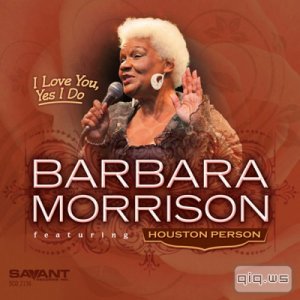  Barbara Morrison - I Love You, Yes I Do (2014) 