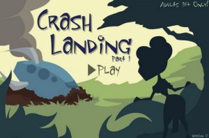 CRASH LANDING Part 1 (2014/PC/EN) 18+ 