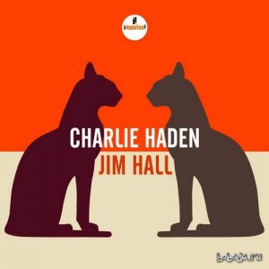  Charlie Haden & Jim Hall - Live from Montreal International Jazz Festival, Canada 1990 (2014) 