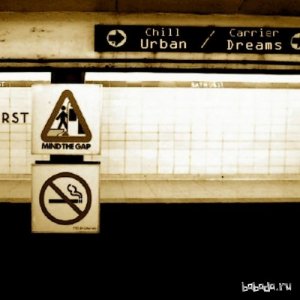  Chill Carrier - Urban Dreams (2012) 