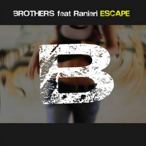  Brothers Feat. Ranieri - Escape (2015) 