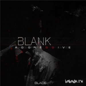  BLANK - Aggressive (2015) 