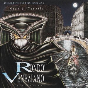  Rondo Veneziano   Il Mago Di Venezia (1994/2014) 