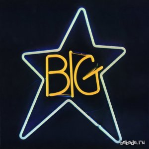  Big Star - #1 Record (1972, Remastered 2014) 