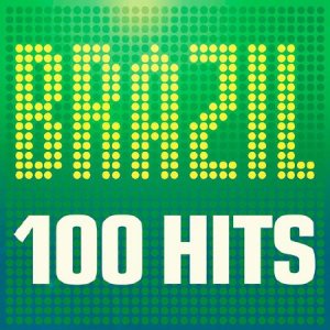  Brazil - 100 Hits (2015) 