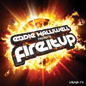  Eddie Halliwell - Fire It Up 294 (2015-02-16) 