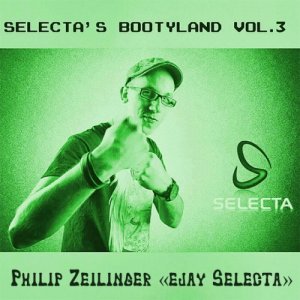  DJ Selecta presents Bootyland Vol. 03 (2015) 