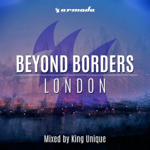  Beyond Borders London (Mixed By King Unique) 2015 