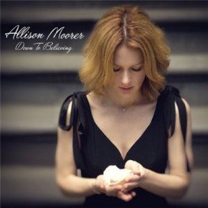  Allison Moorer - Down to Believing (2015) 