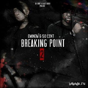  Eminem & 50 Cent - Breaking Point 2 (2015) 