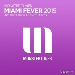  Monster Tunes Miami Fever 2015 (2015) 