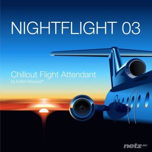  VA - Nightflight 03 Chillout Flight Attendant (2015) 