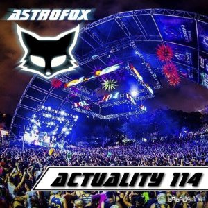  AstroFox - Actuality 114 (Ultra Music Festival Anthems 2015) 