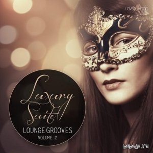  Luxury Suite Lounge Grooves Vol 2 (2015) 