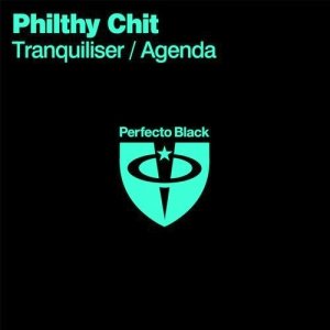  Philthy Chit - Tranquiliser, Agenda (2015) 