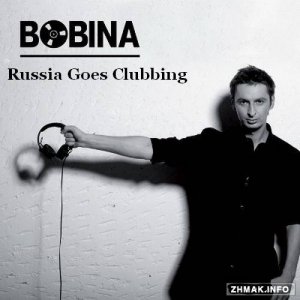  Bobina presents - Russia Goes Clubbing Radio 341 (2015-04-25) 