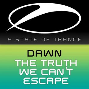  Dawn - The Truth We Can't Escape (2015) 