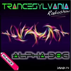  Alpha Dog - TranceSylvania 086 (2015-05-07) 