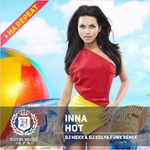  Inna - Hot (DJ Mexx & DJ Kolya Funk Remix) (2015) 