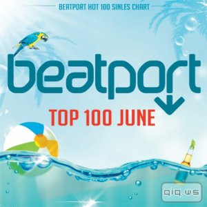  Beatport Top 100 [June 2015] (2015) 