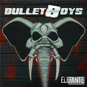 Bulletboys - Elefante (2015) 