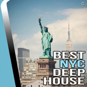  Best NYC Deep House (2015) 