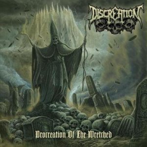  Discreation - Procreation Of The Wretched (2015) 
