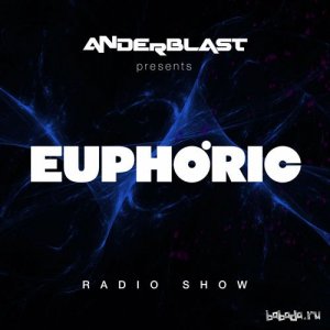  Anderblast - Euphoric Radioshow 033 (2015-07-03) 