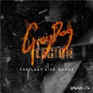  GreyDog Legion - The Last Life Burns (2015) 