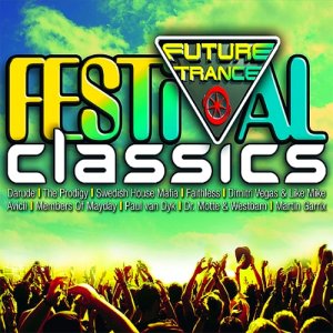  Future Trance - Festival Classics [Box Set] (2015) 