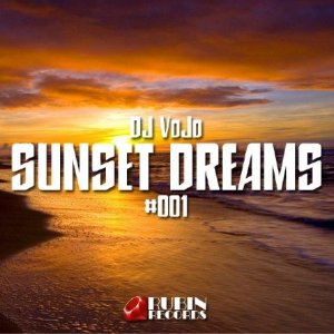 Dj VoJo - Sunset Dreams #001 (2015) 
