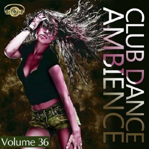  Club Dance Ambience Vol.36 (2015) 
