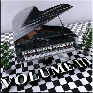  Black Marble Collective Volume 3 (2015) 