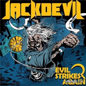  Jackdevil - Evil Strikes Again (2015) 