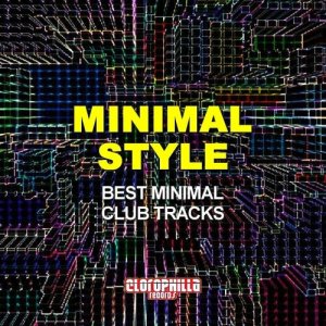  Minimal Style (Best Minimal Club Tracks) (2015) 