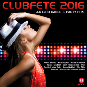  Clubfete 2016 - 44 Club Dance & Party Hits (2015) 