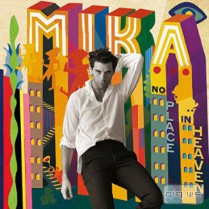  Mika - No Place In Heaven [French Version] (2015) 