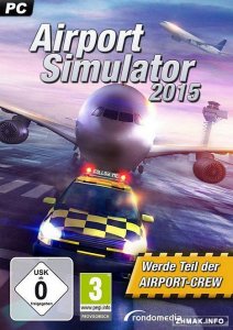  Airport Simulator 2015 / Симулятор Аэропорта 2015 (2015/RUS/MULTi12/License) 