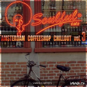  Amsterdam Coffeeshop Chillout Vol 3 (2015) 